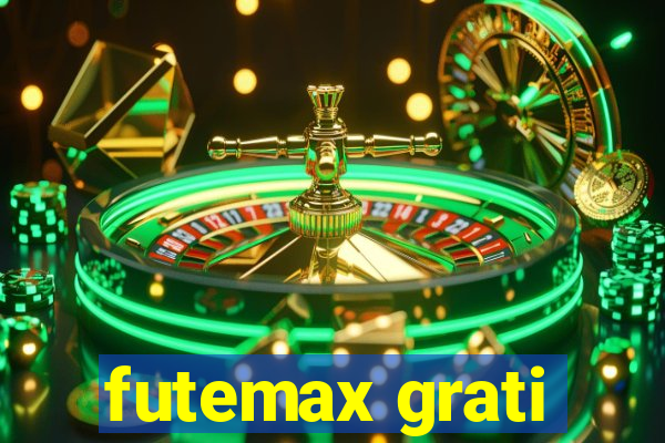 futemax grati